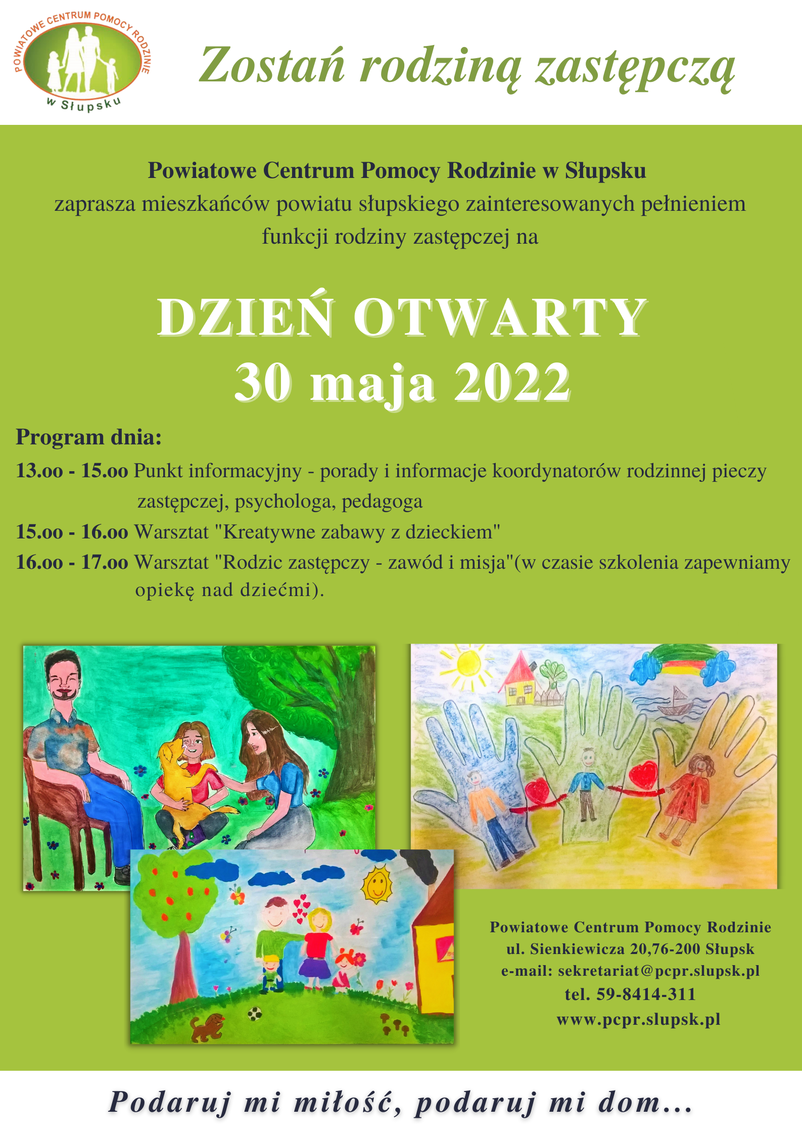 Plakat informujący o dniu otwartym w PCPR dla osób zainteresowanych pełnieniem funkcji rodziny zastępczej zdobiony pracami malarskimi wykonanymi przez dzieci